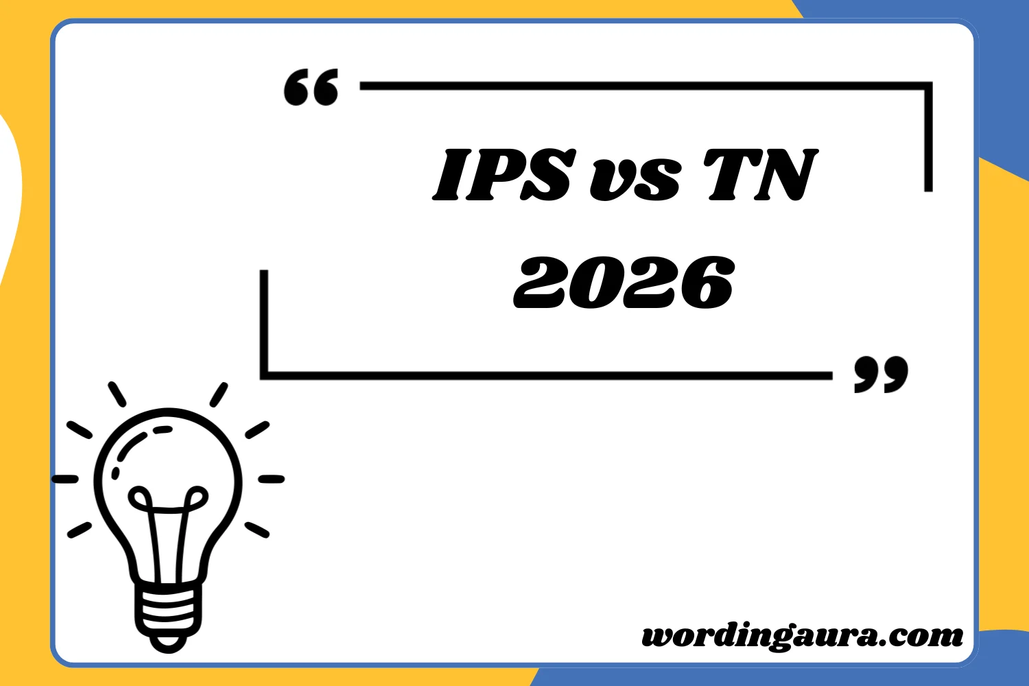 IPS vs TN2026