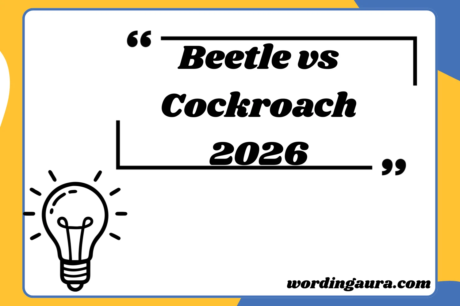 Beetle vs Cockroach 2026