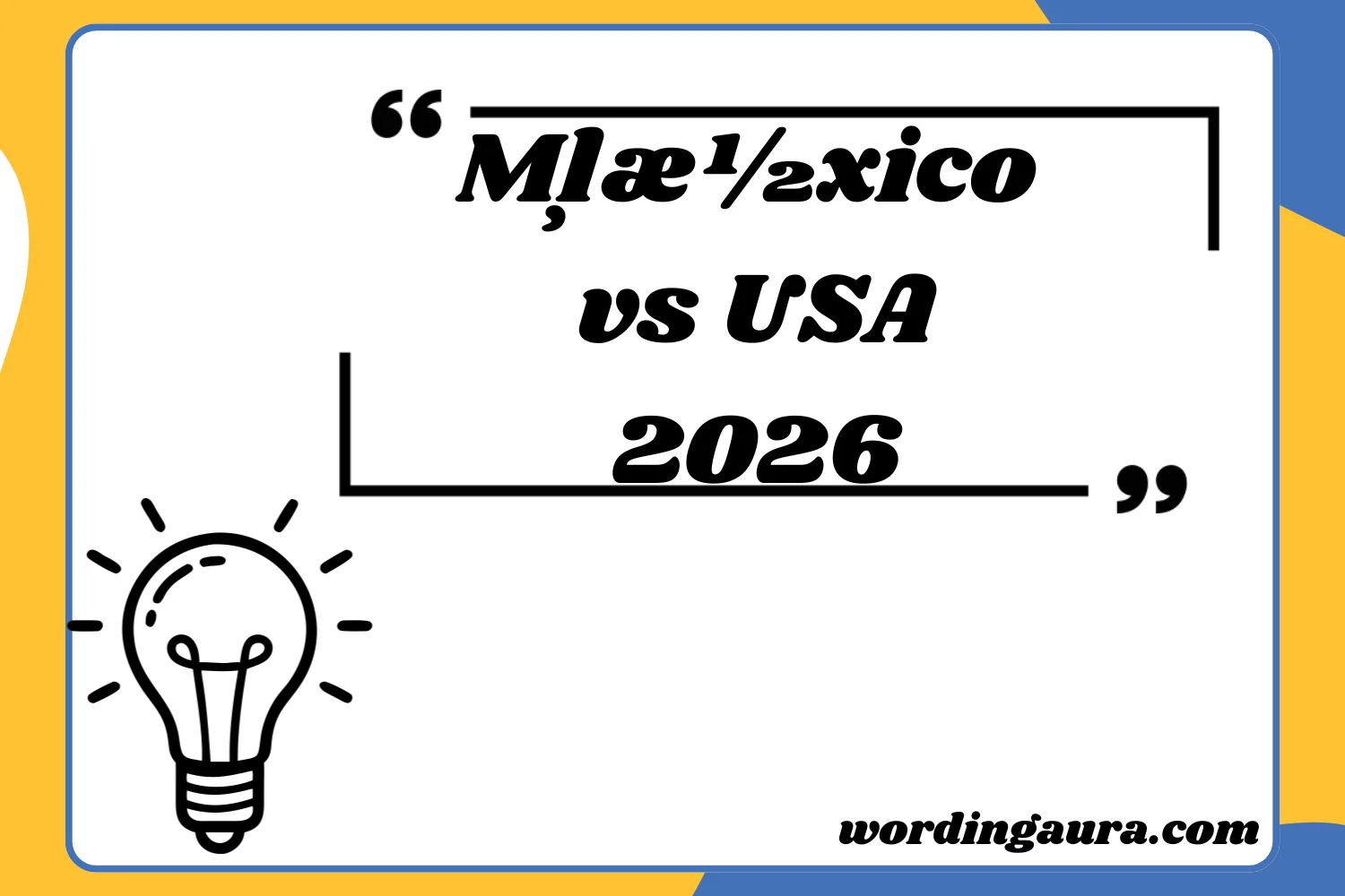 Mļæ½xico vs USA2026