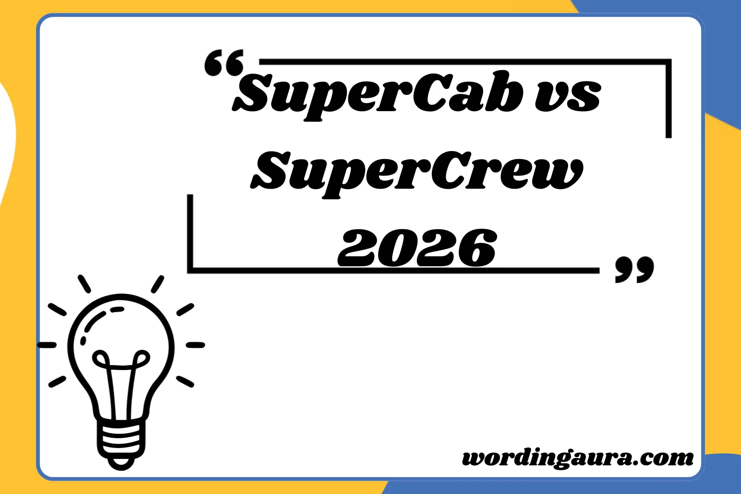 SuperCab vs SuperCrew2026