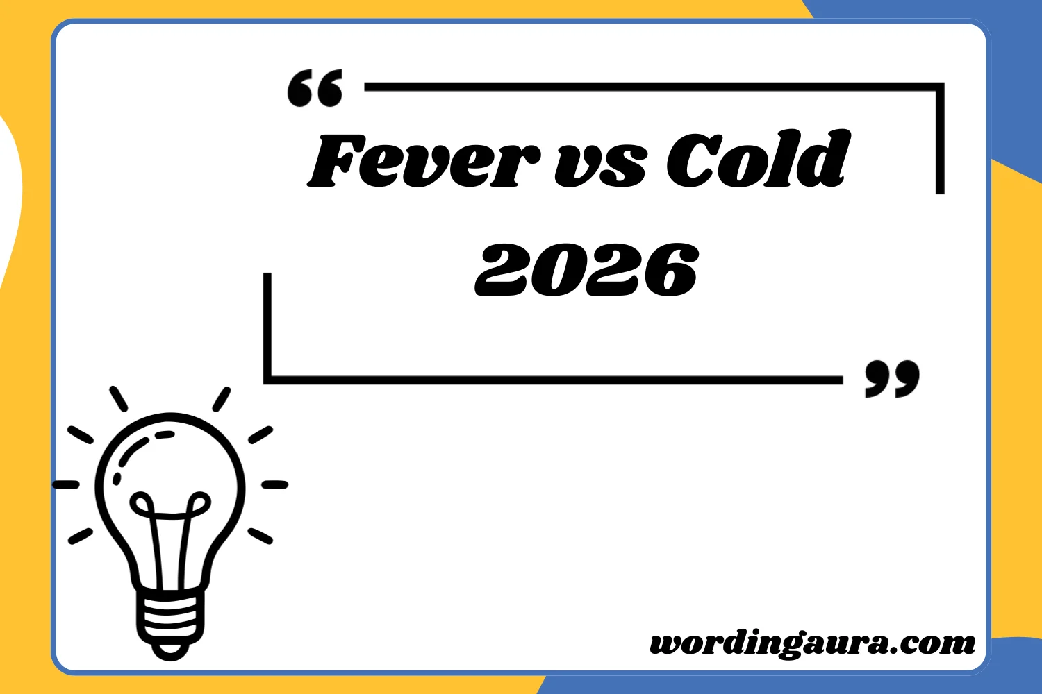 Fever vs Cold 2026