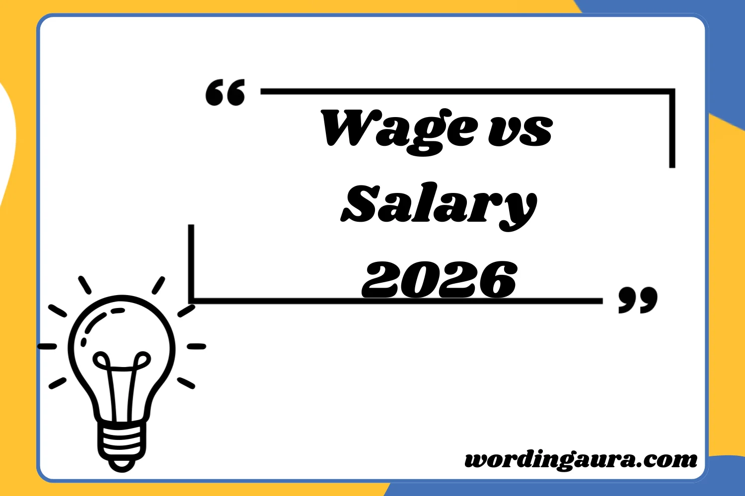 Wage vs Salary2026
