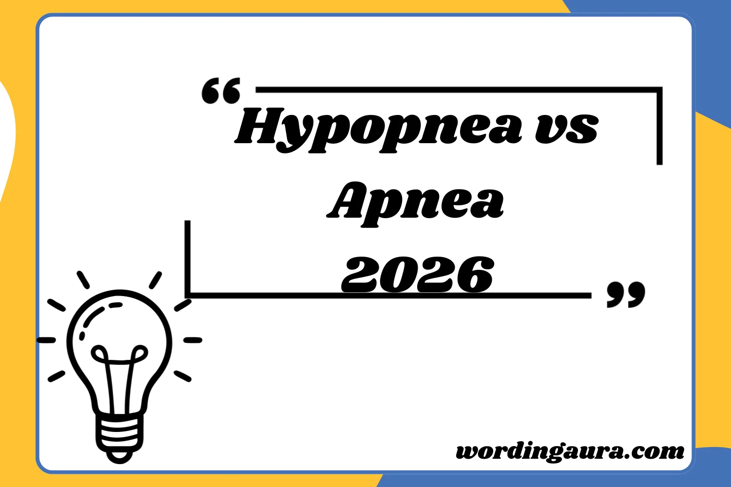 Hypopnea vs Apnea2026